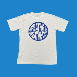 'BREATHE IN BREATHE OUT' TEE